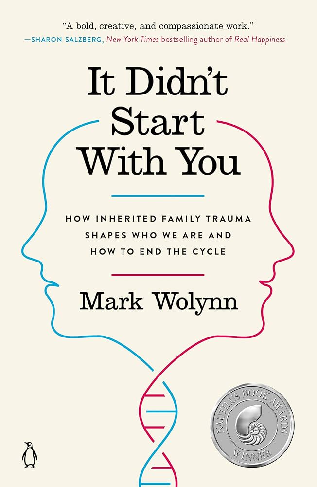 Front Cover Of Mark Wolynn's It Didn't Start With You